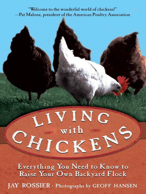 Title details for Living with Chickens by Jay Rossier - Available
